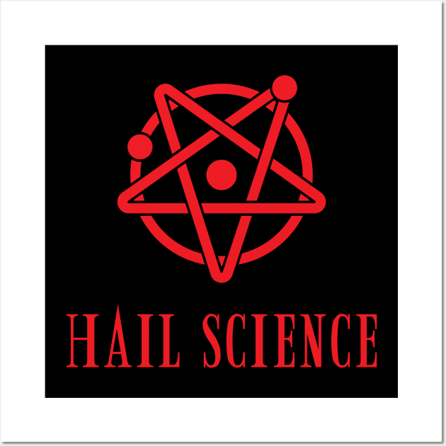 Hail Science Wall Art by Probably Fine